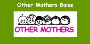 Other Mothers Boise