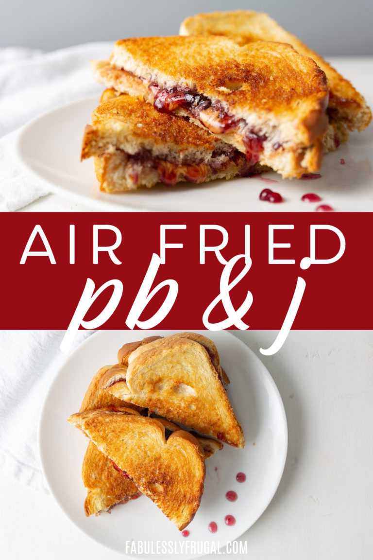 Air Fryer Peanut Butter And Jelly Sandwich Recipe Fabulessly Frugal