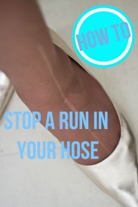 How to stop a run in pantyhose