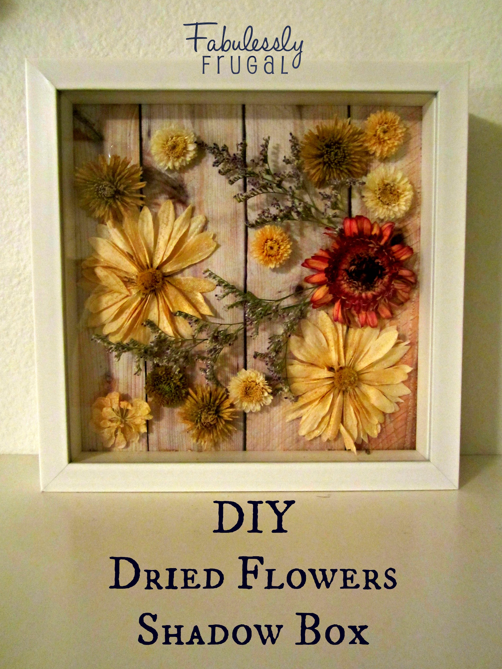 Diy Dried Flowers Shadow Box