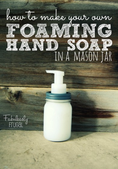 How to make your own foaming hand soap