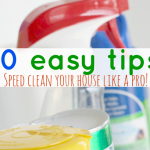 How to clean your house fast