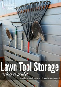Lawn tool storage using a pallet - step by step directions. Frugal, quick, and easy!