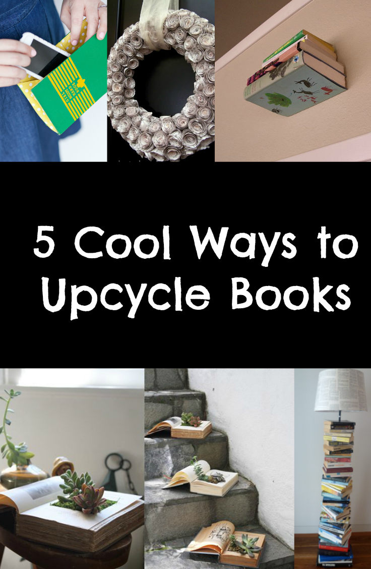 5 Cool Ways To Upcycle Books Fabulessly Frugal