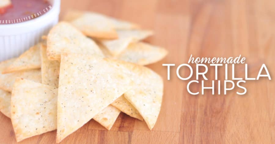 Homemade Tortilla Chips Recipe (Super Easy) - Fabulessly Frugal