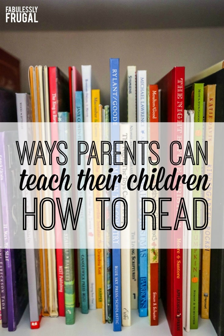 9 Ways to Teach your Child How to Read - Fabulessly Frugal