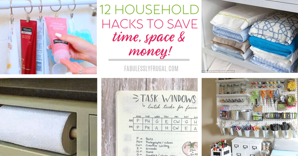 11 Household Hacks to Save Money, Time, and Space - Fabulessly Frugal