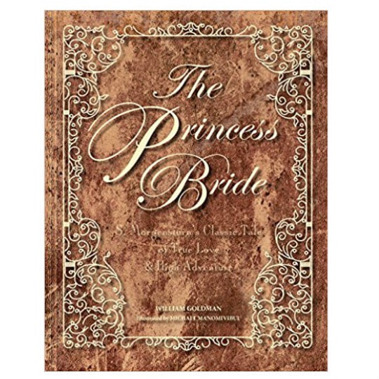 Princess Bride Is Princess Bride Is