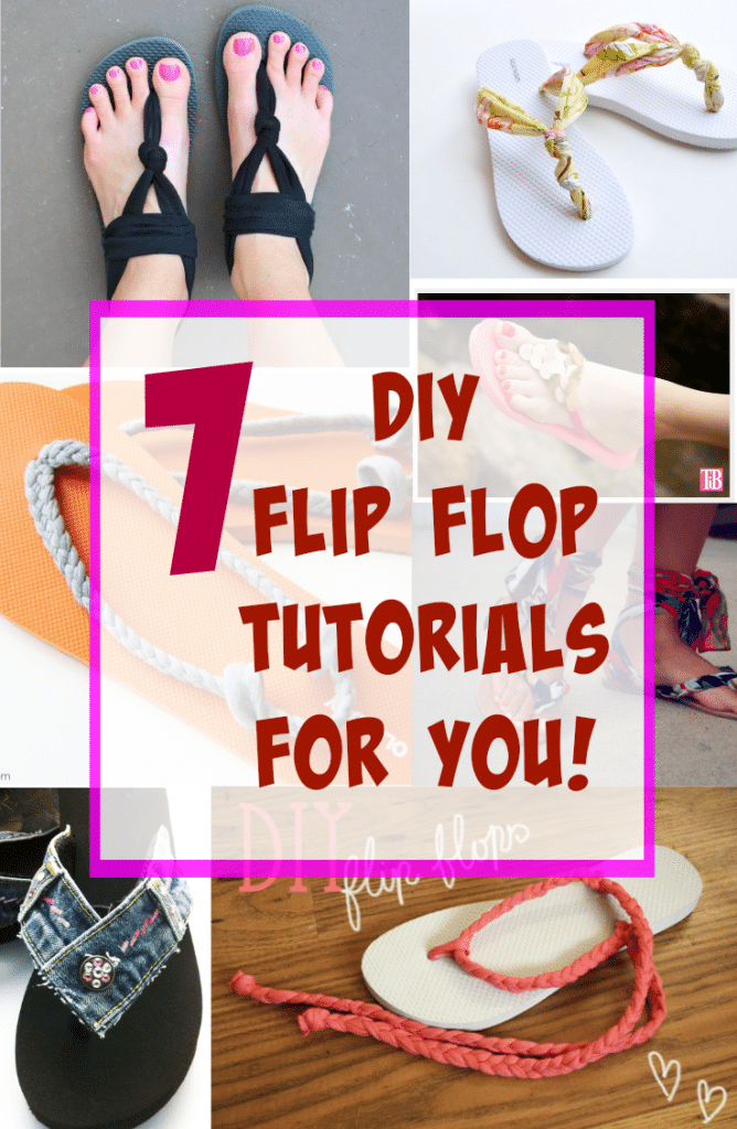 7 DIY Flip Flop Tutorials for you! - Fabulessly Frugal