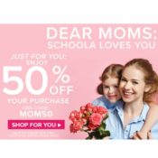 Schoola: Early Mother’s Day Gift: 50% Off Orders