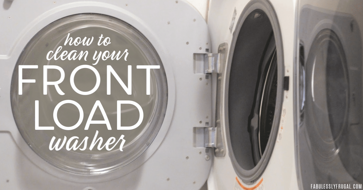 How To Clean Your Front Load Washer 5 Simple Steps Fabulessly Frugal,How To Get Cherry Stains Out Of Clothes