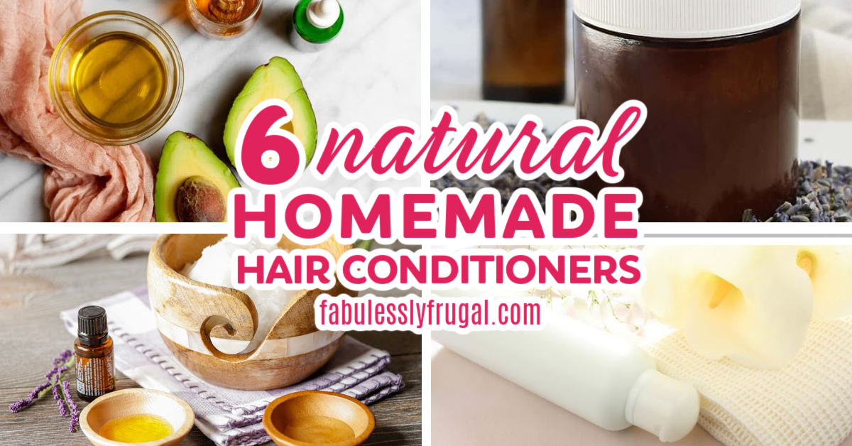 6 of the Best Natural Conditioners For Healthy and Strong Hair - Fabulessly  Frugal
