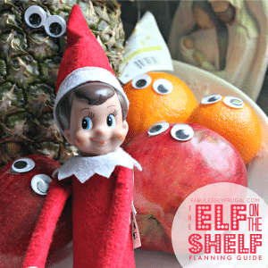 Funny Elf on the Shelf idea: Googly Eyed Fruit