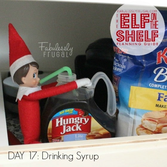 25 Days of funny Elf on the Shelf Ideas: Day 17 Drinking syrup