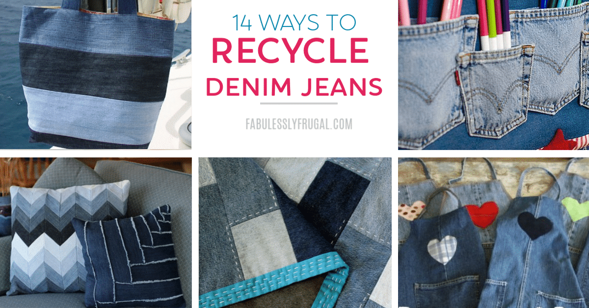 How to Recycle Old Jeans (+15 Easy Craft Ideas) - Fabulessly Frugal