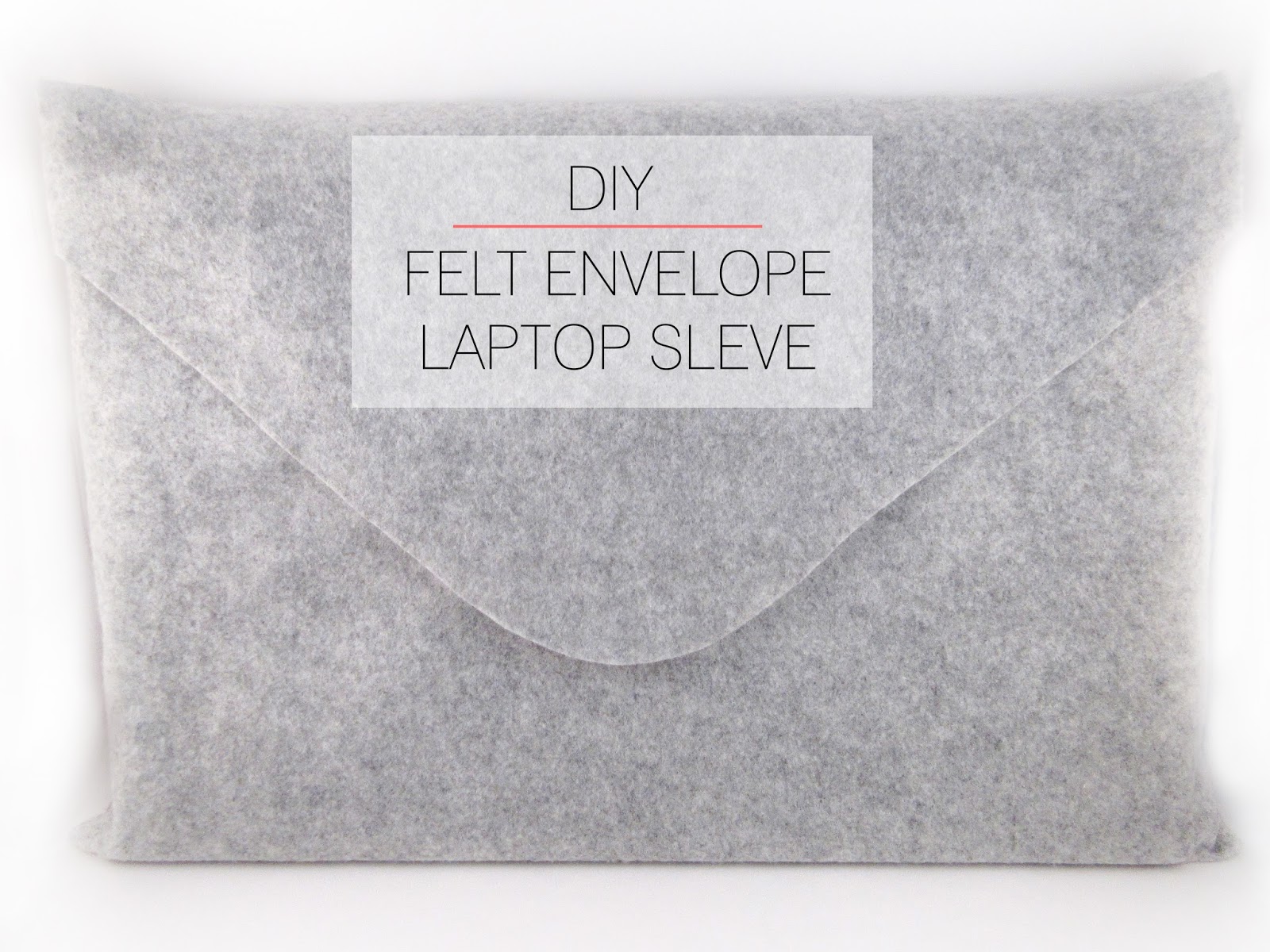 felt envelope diy laptop sleeve