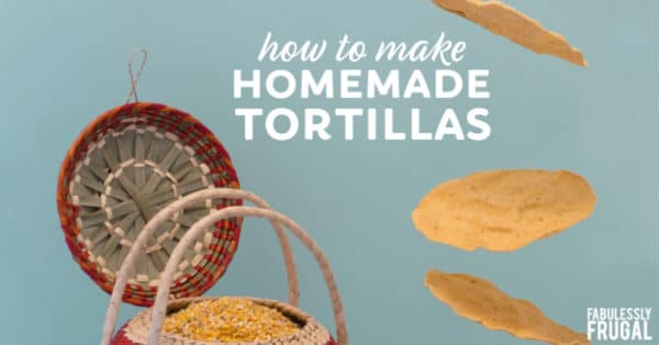 How to make homemade tortillas
