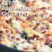 Keto Chicken Recipe with Bacon, Cheese, Ranch and Broccoli
