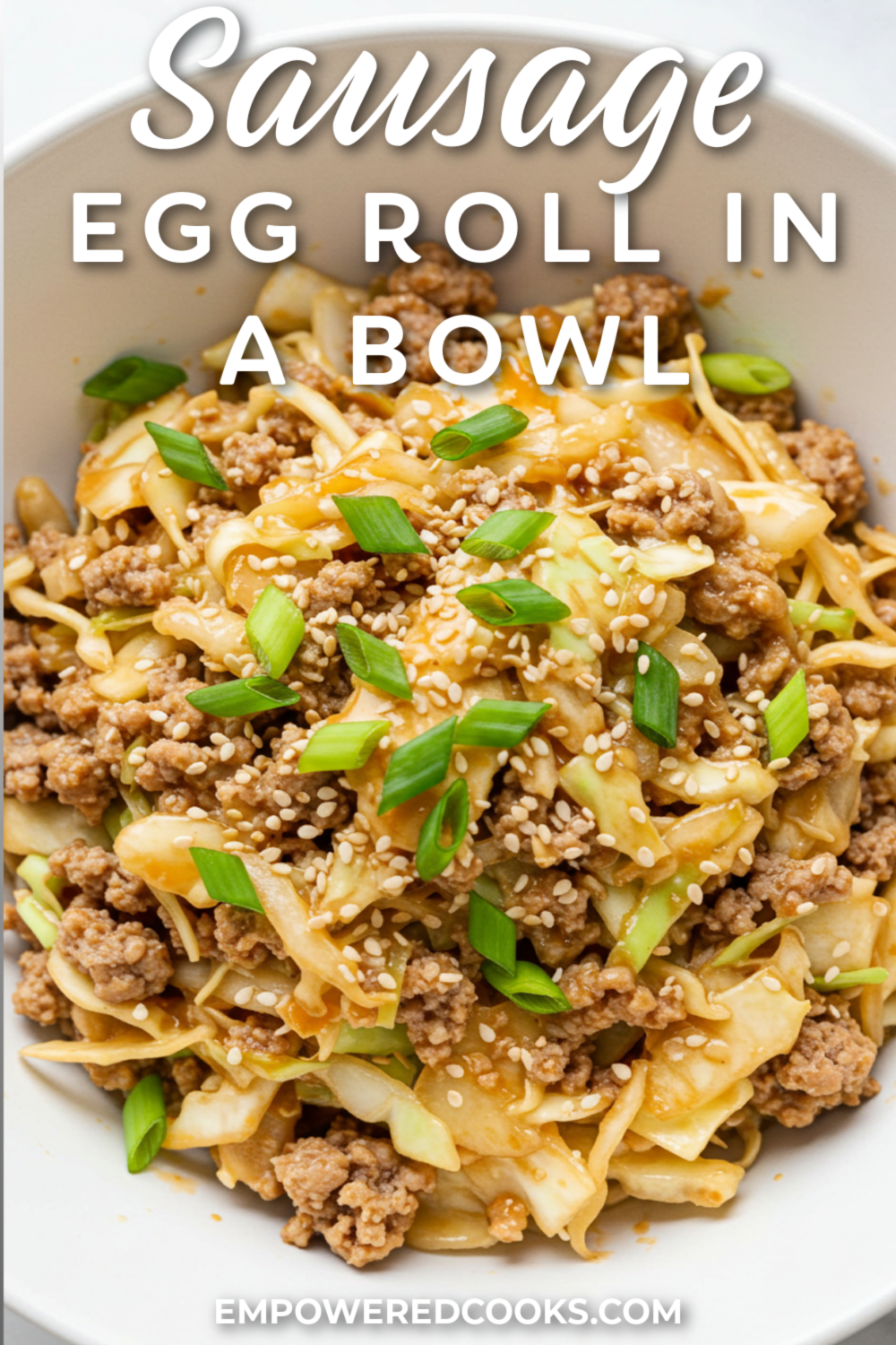 Sausage Egg Roll in a Bowl