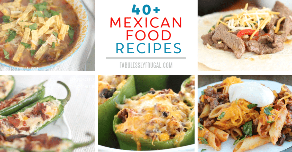 Top Mexican food recipes and ideas