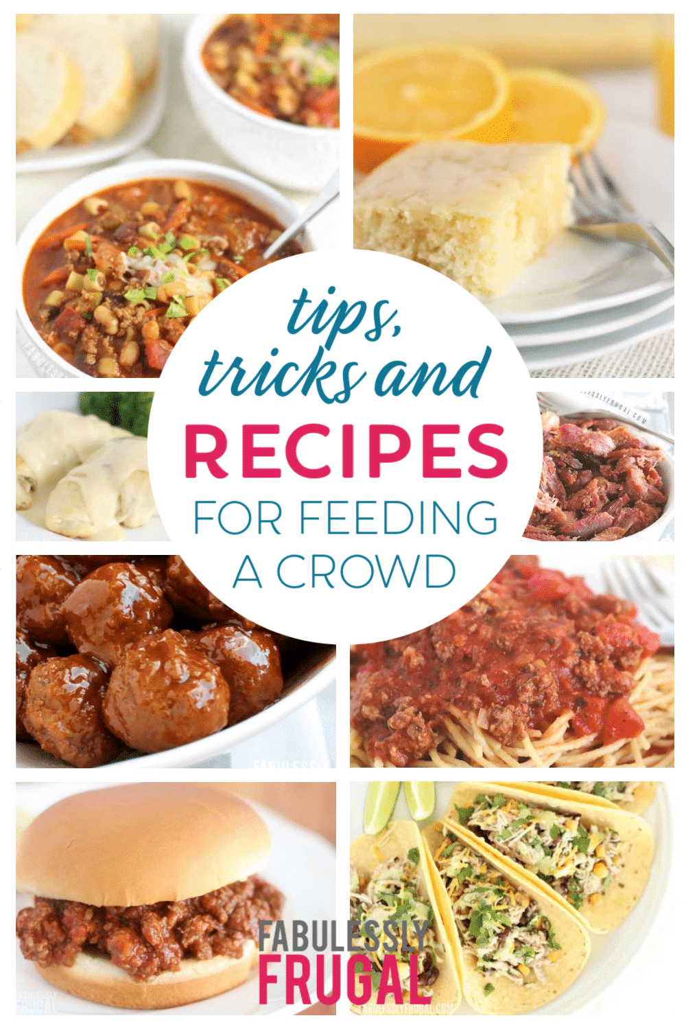 Tips tricks and recipes for feeding a crowd