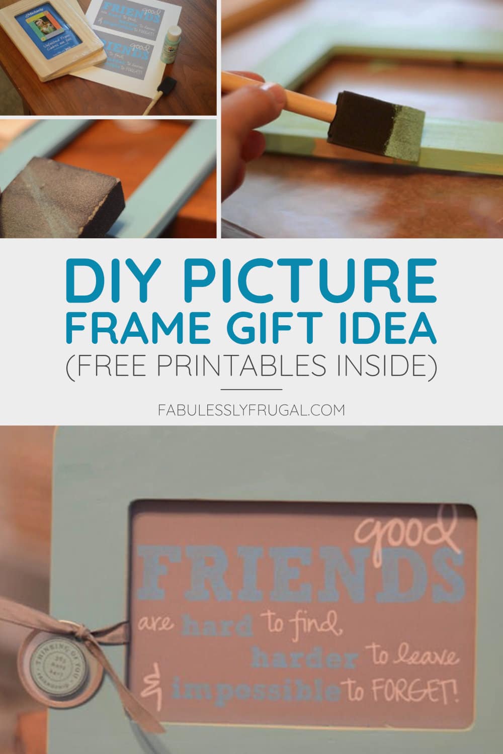 Easy DIY picture frame gift for friends with printable