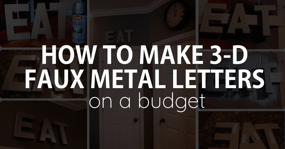 How to make faux metal letters for cheap