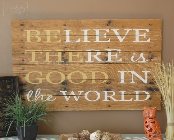 Alternate believe there is good in the world sign
