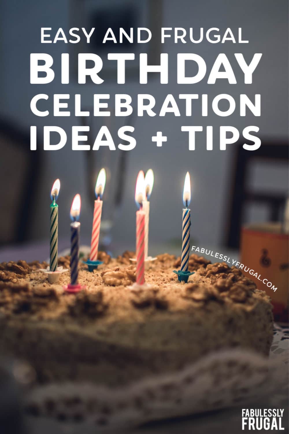 Easy birthday celebration ideas