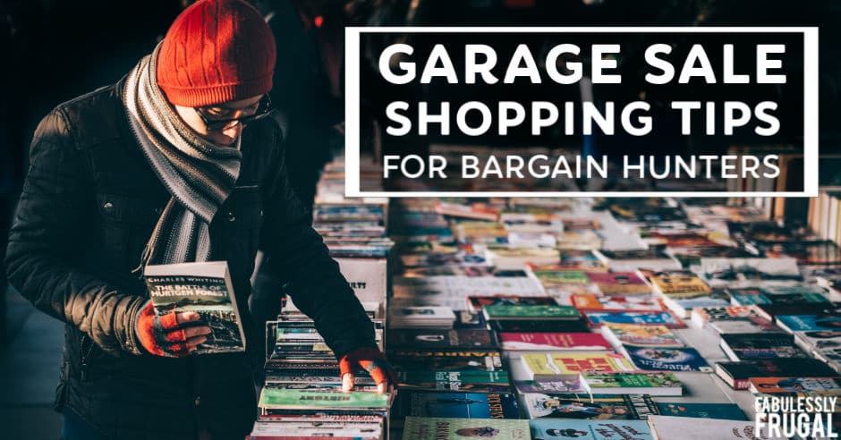 Garage sale shopping tips for bargain hunters