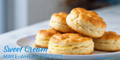 Sweet Cream Make-Ahead Biscuits