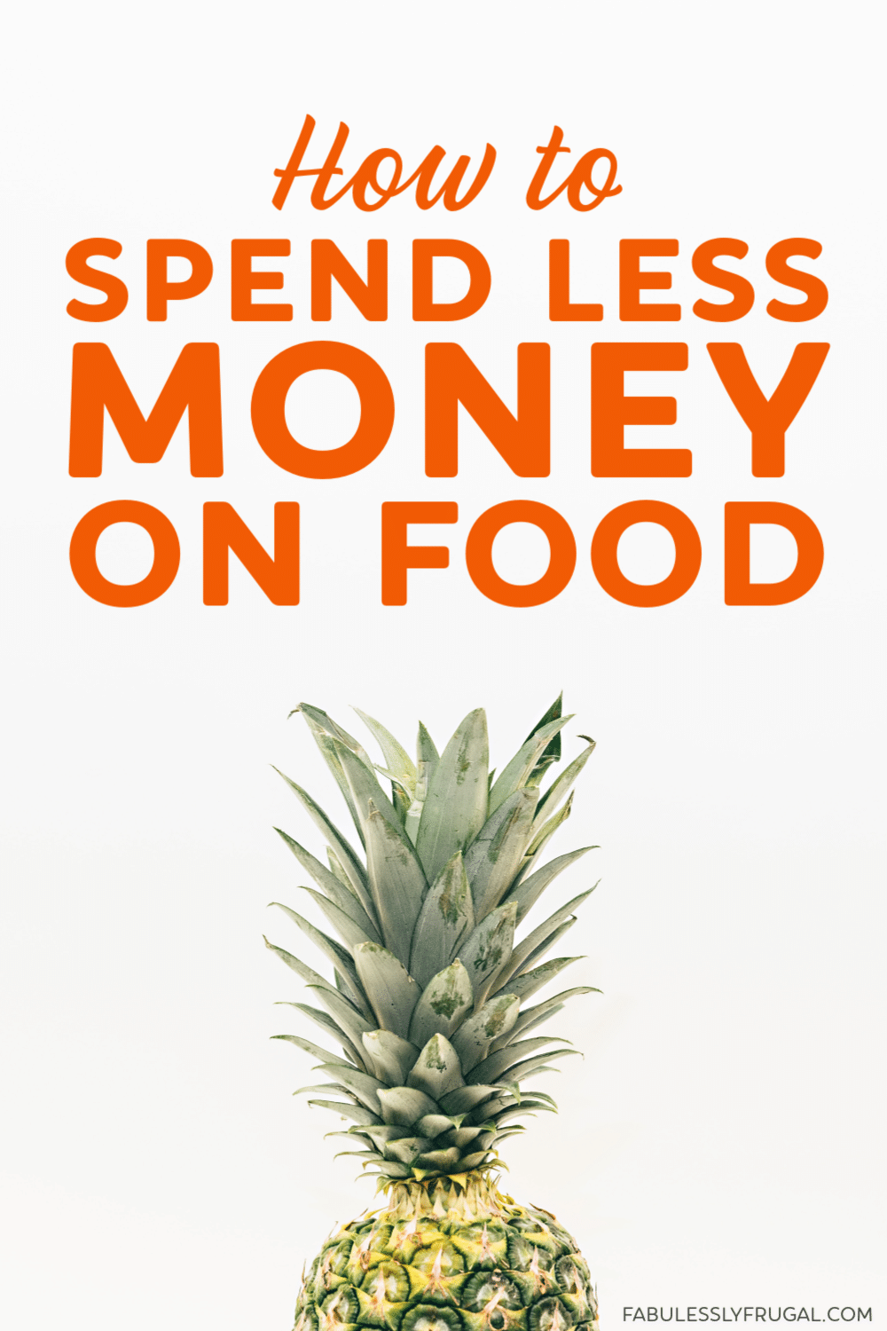How to spend less money on food