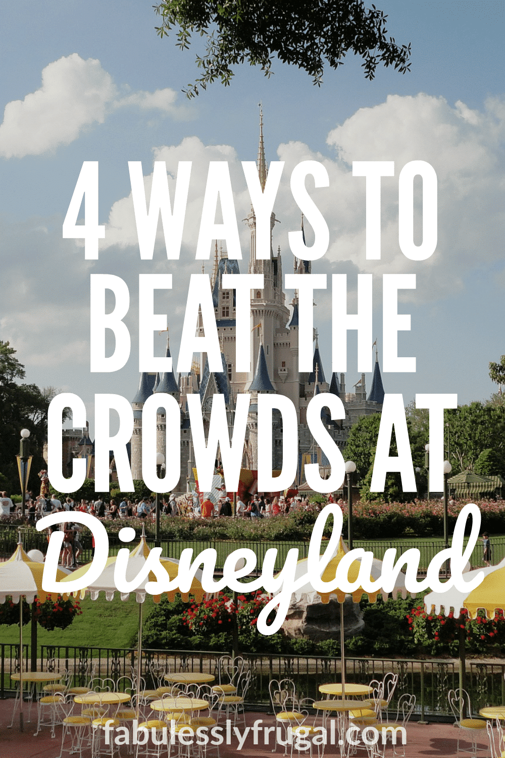 Ways to avoid crowds at Disneyland