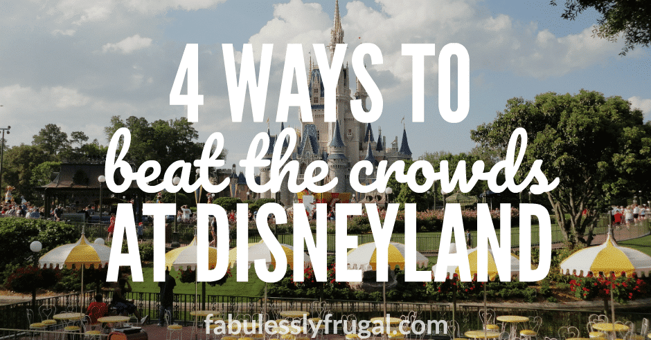 How to beat the crowds at disneyland