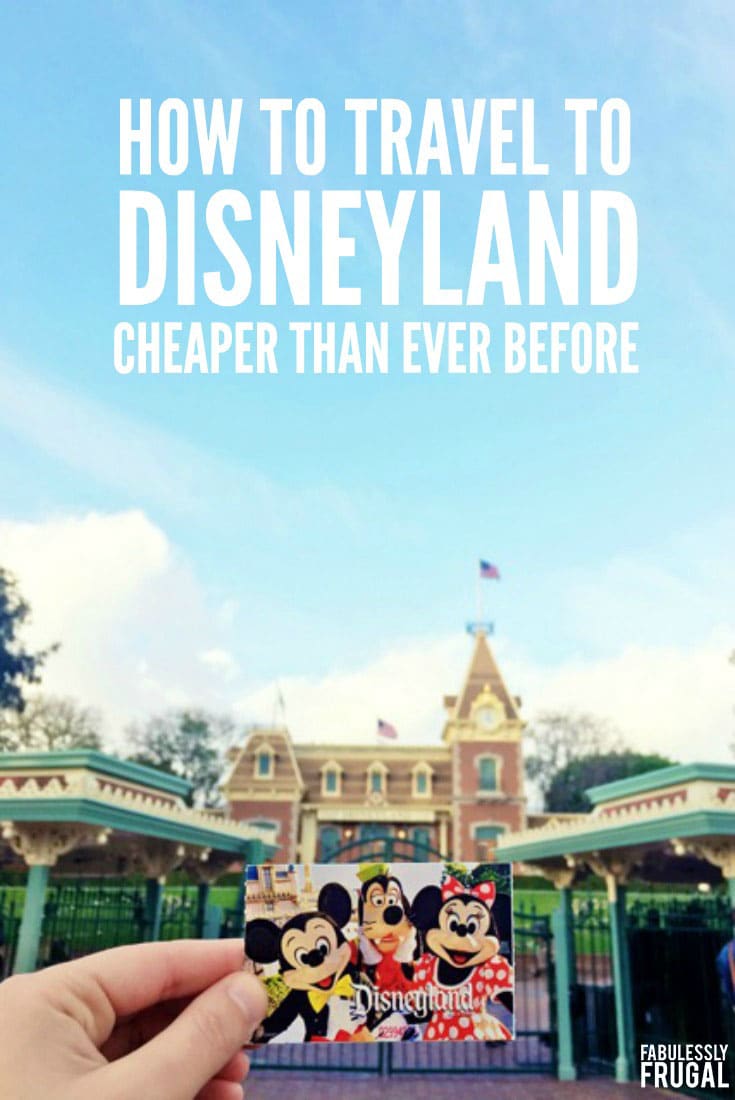 How to travel to disneyland cheaper than ever before