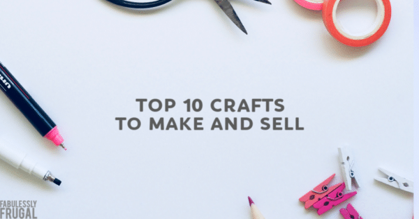 Things to make and sell
