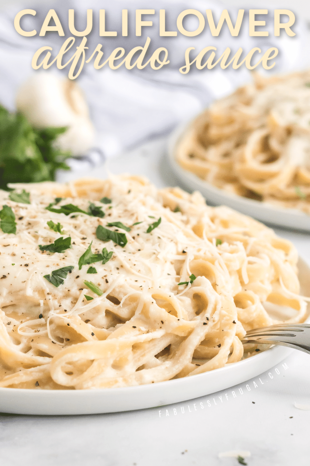 Healthy Cauliflower Alfredo Sauce Recipe Fabulessly Frugal