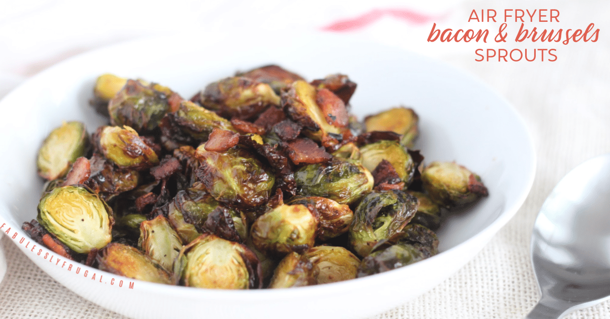 Air fryer bacon and brussels sprouts