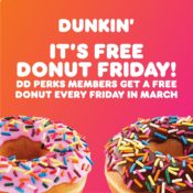 Dunkin' Donuts: FREE Donut with ANY Beverage Purchase + A Chance to Win...
