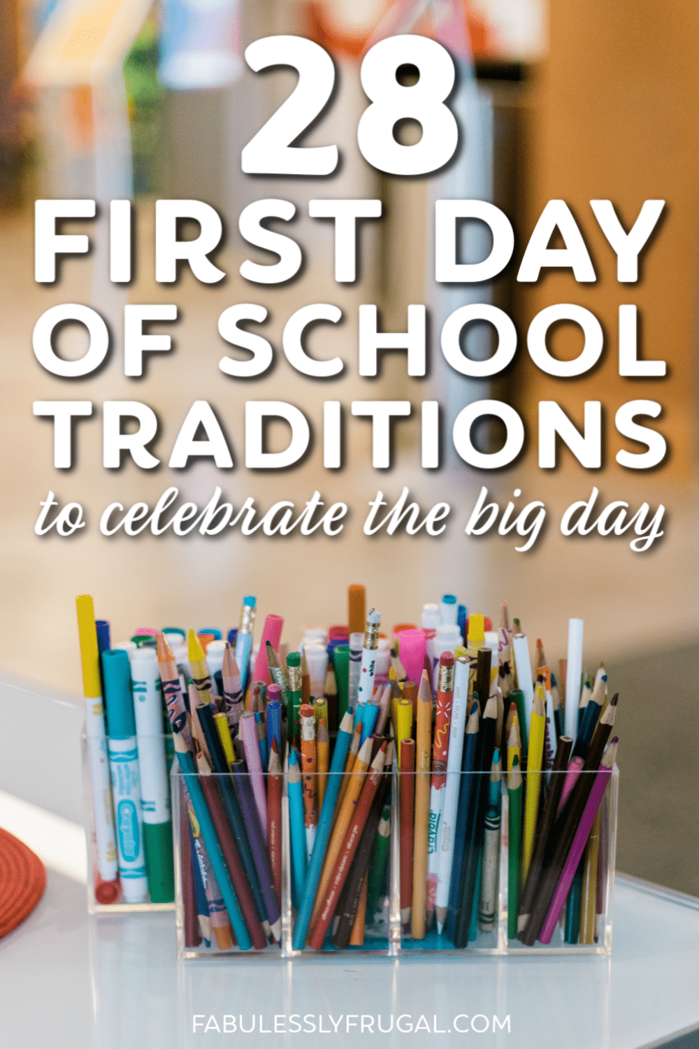 First day of school traditions
