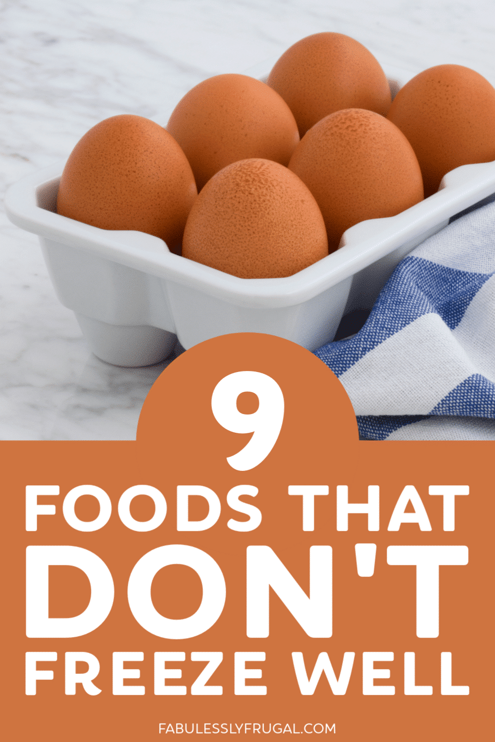 Don't freeze these foods