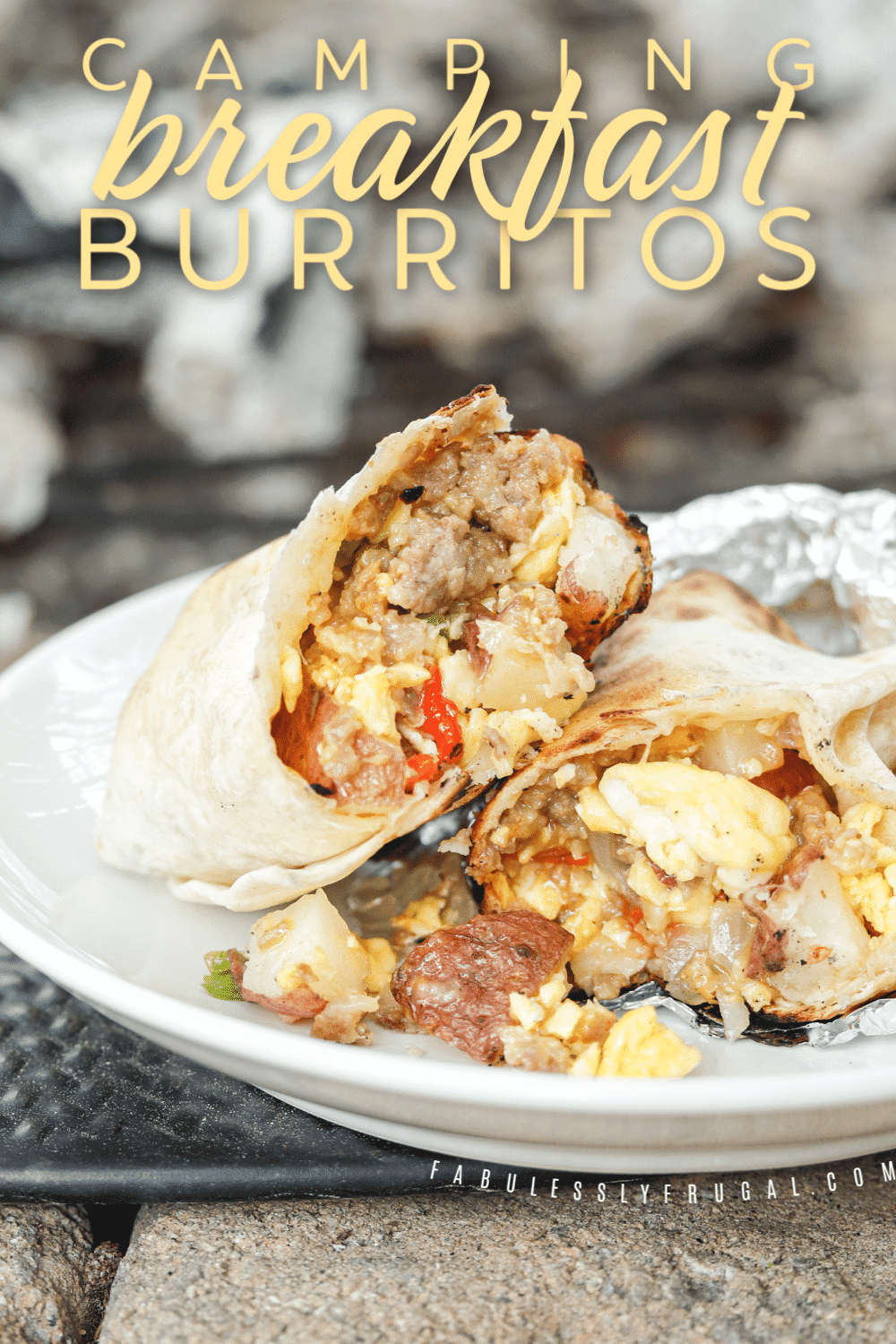 Easy Camping Proof Breakfast Burritos Fabulessly Frugal