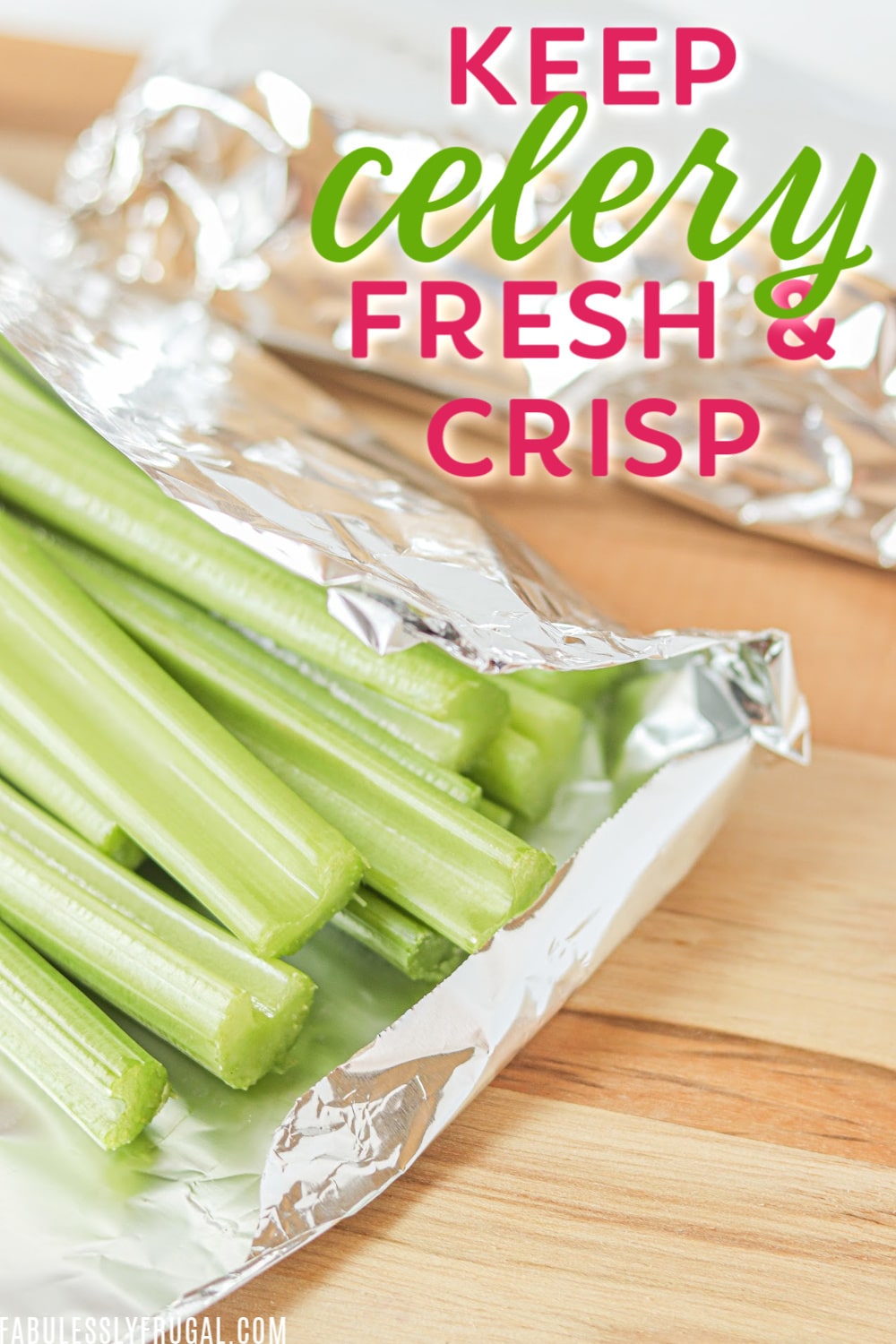 How to keep celery fresh and crisp