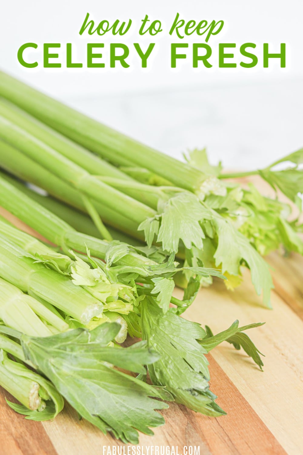 Keep celery fresh for longer