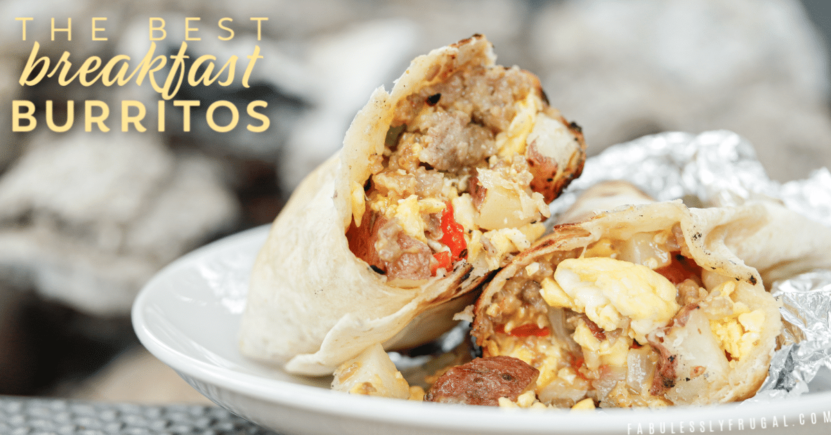 Easy Camping Proof Breakfast Burritos Fabulessly Frugal