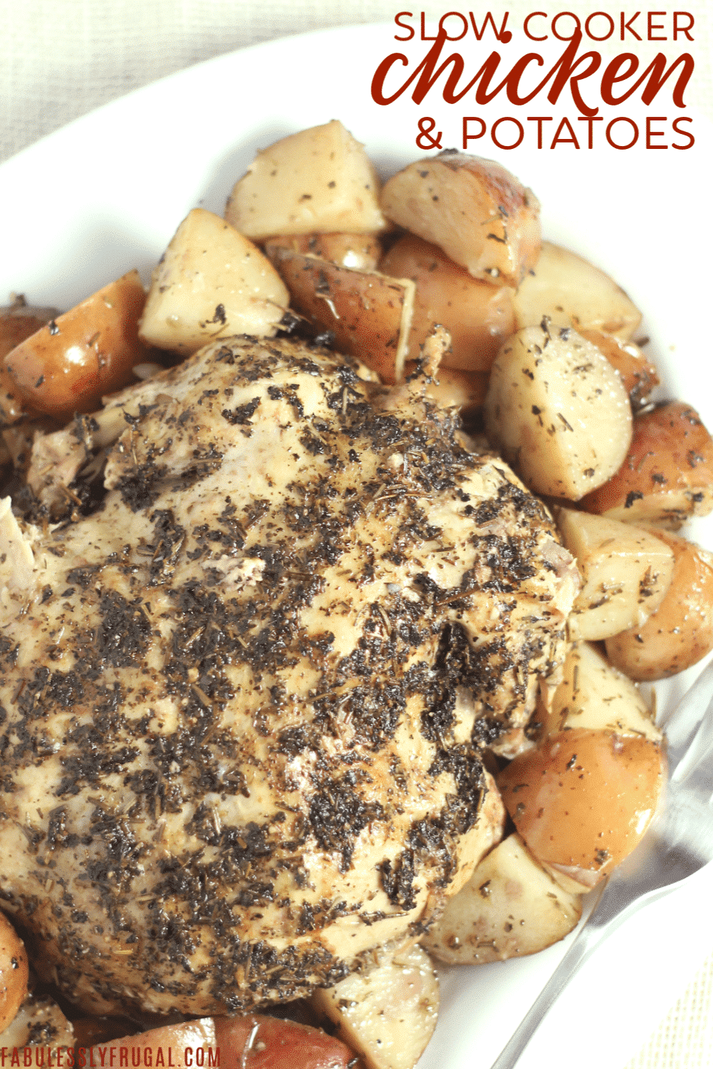 Crock-Pot Chicken and Potatoes Recipe (Must Try) - Fabulessly Frugal