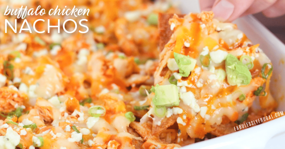 Easy Buffalo Chicken Nachos Recipe (5 Steps) - Fabulessly Frugal