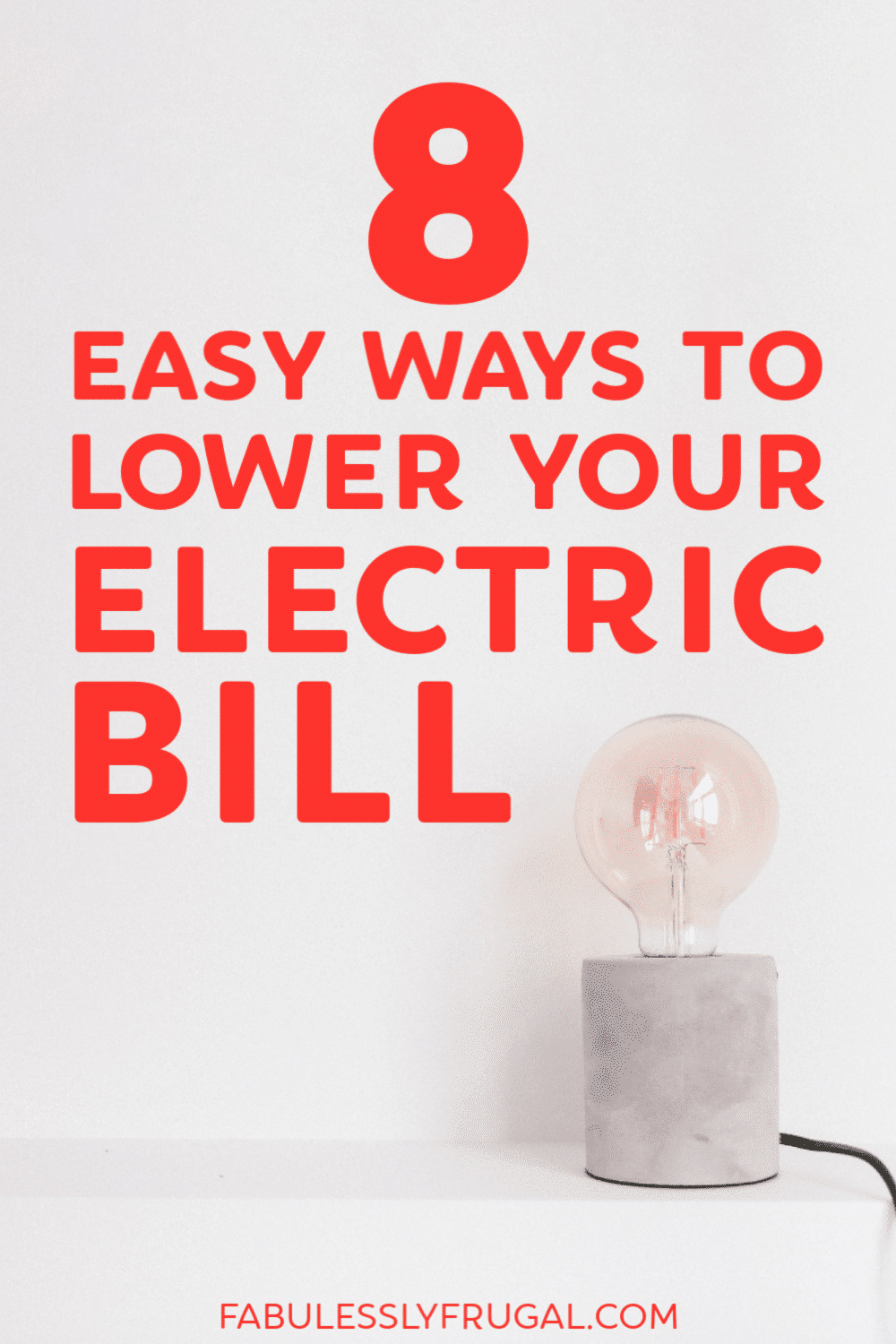 How to lower your electric bill