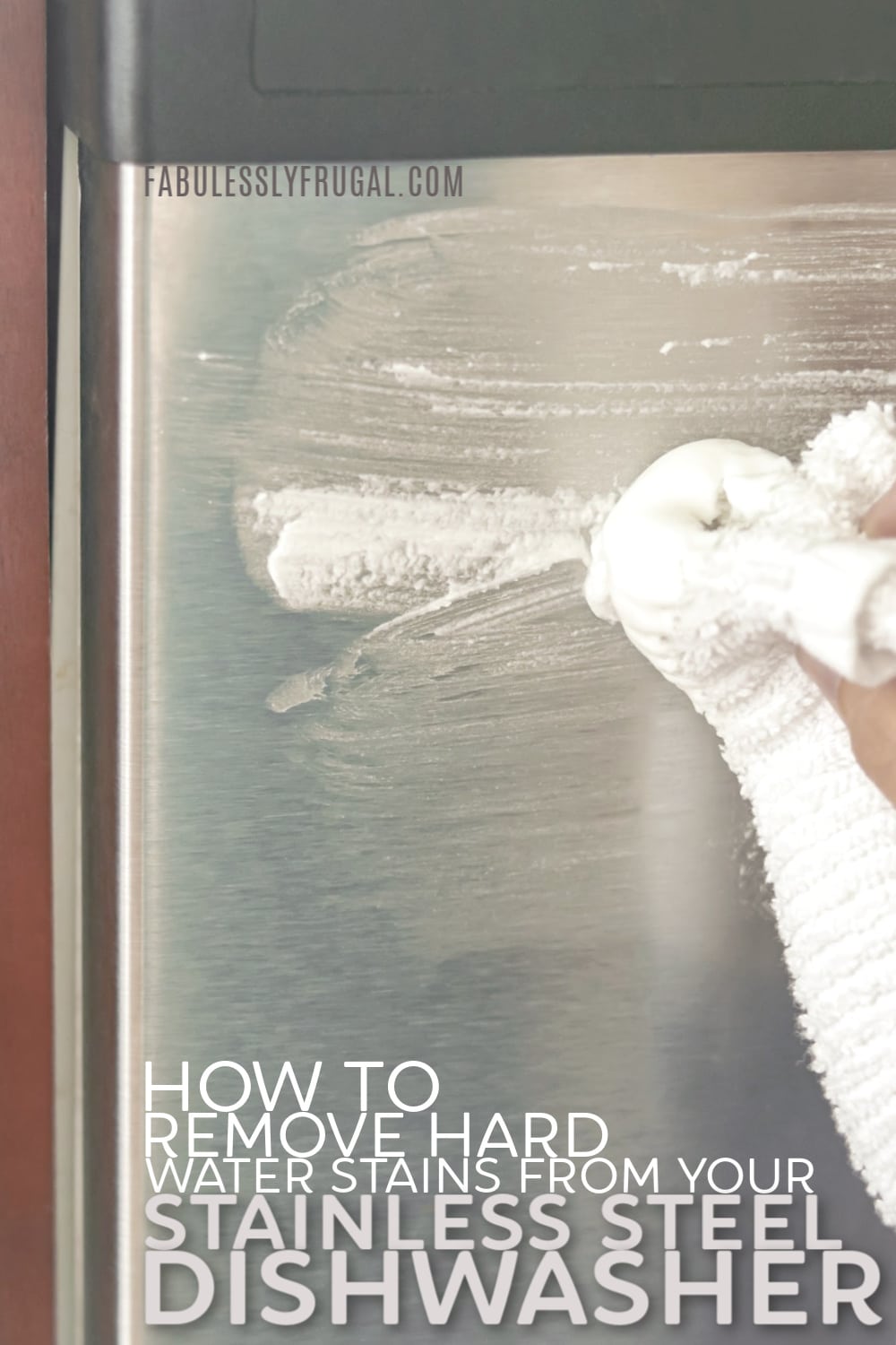 How to remove hard water stains from your stainless steel dishwasher