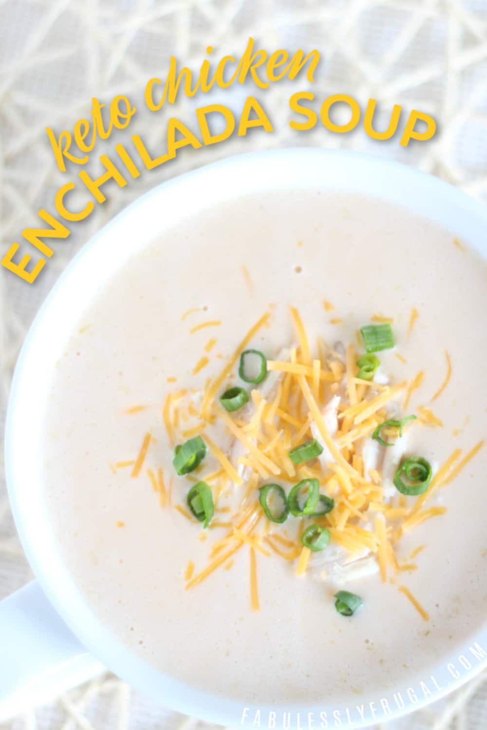 Green Keto Chicken Enchilada Soup Recipe Fabulessly Frugal